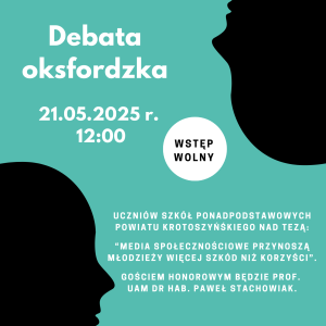 Zapraszamy na Pierwszą Debatę Oksfordzką Szkół z Powiatu Krotoszyńskiego organizowaną przez ZSTO w Krotoszynie